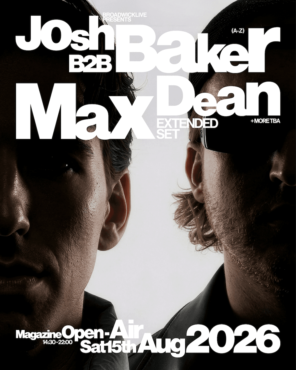 Josh Baker b2b Max Dean at Magazine Open–Air