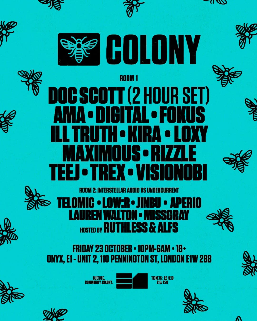 Visionobi presents: Colony at Onyx (E1)