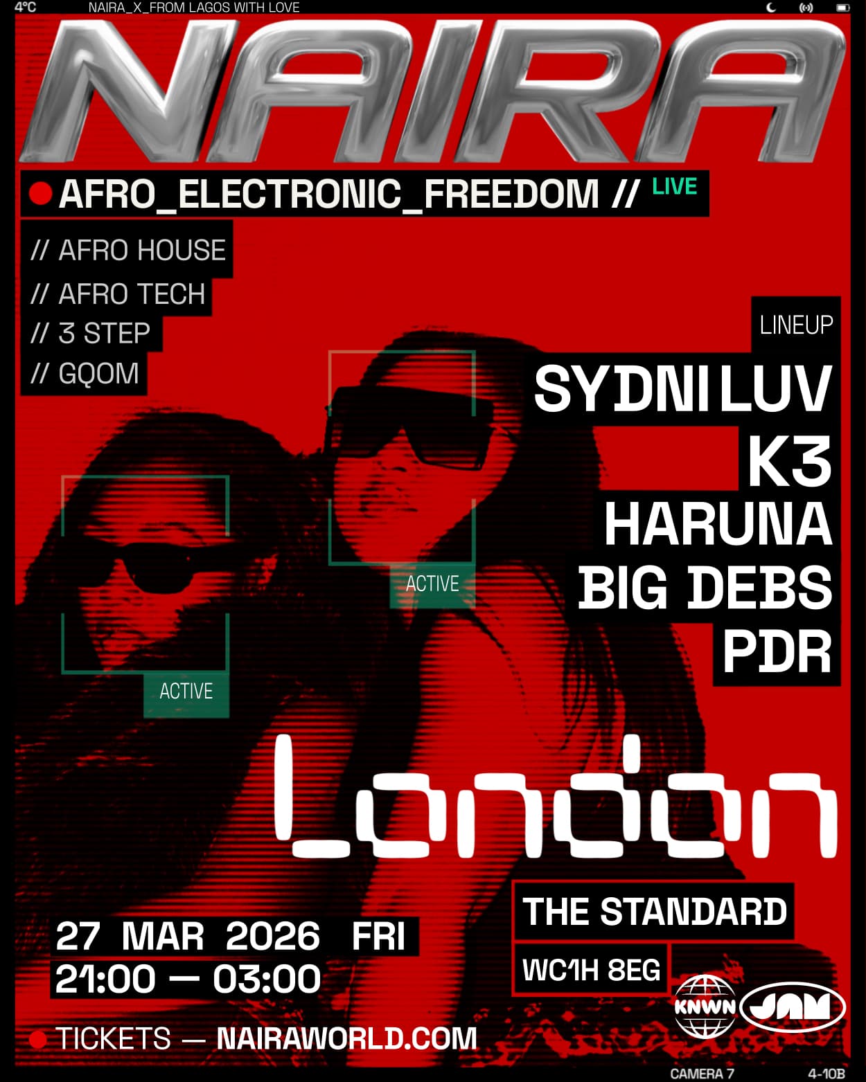NAIRA: Afro Electronic Freedom London at The Standard, London