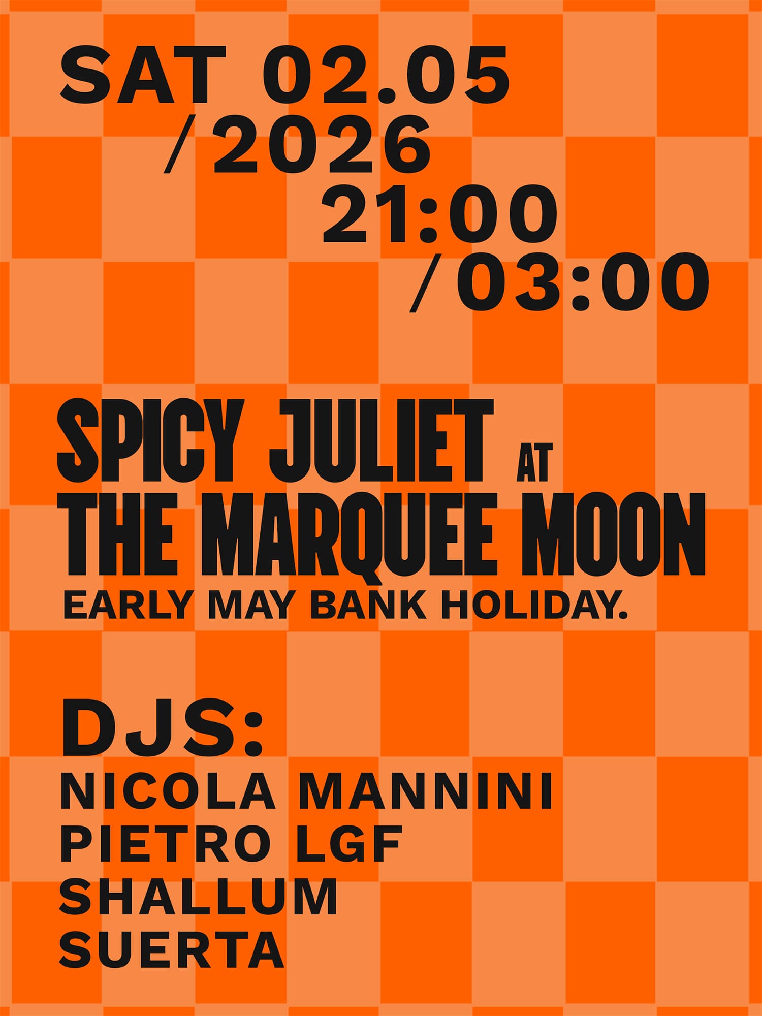 Spicy Juliet Bank Holiday Special at The Marquee Moon