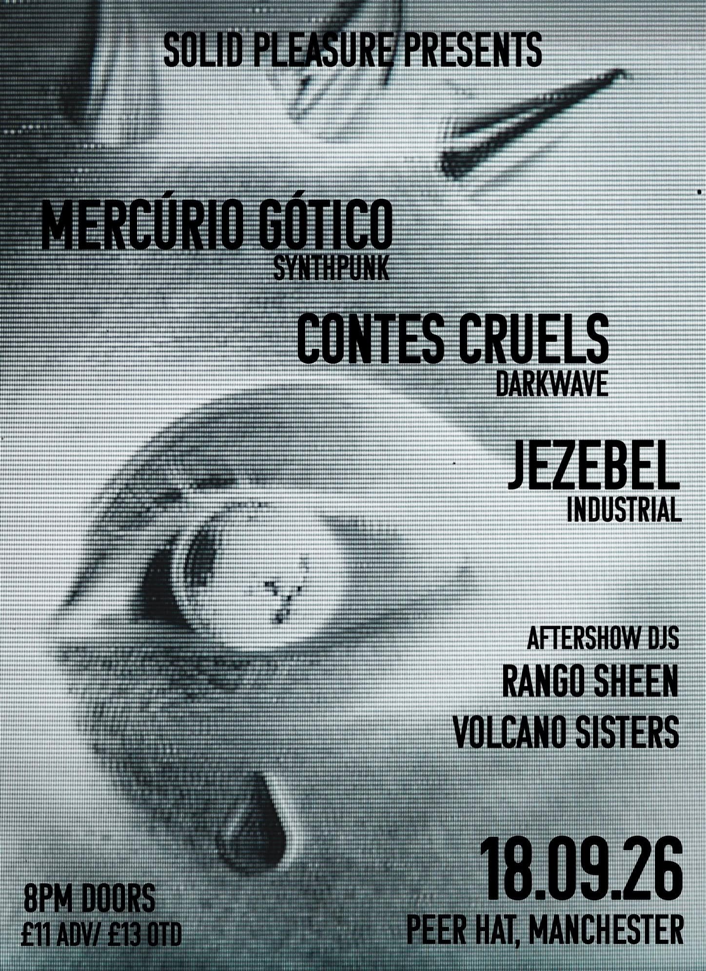 Mercúrio Gótico//Contes Cruels//Jezebel with aftershow djs