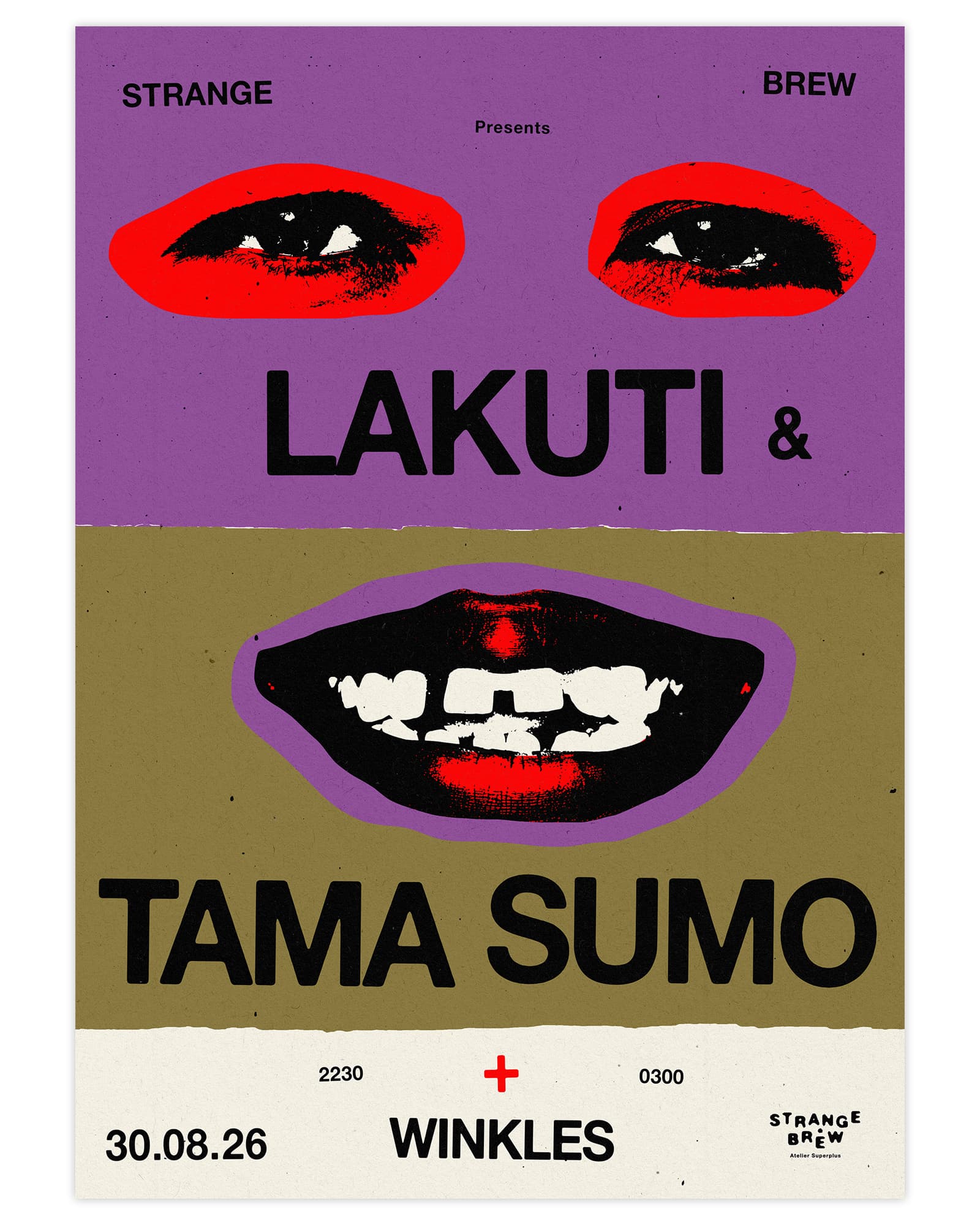 Strange Brew presents Lakuti & Tama Sumo + Winkles