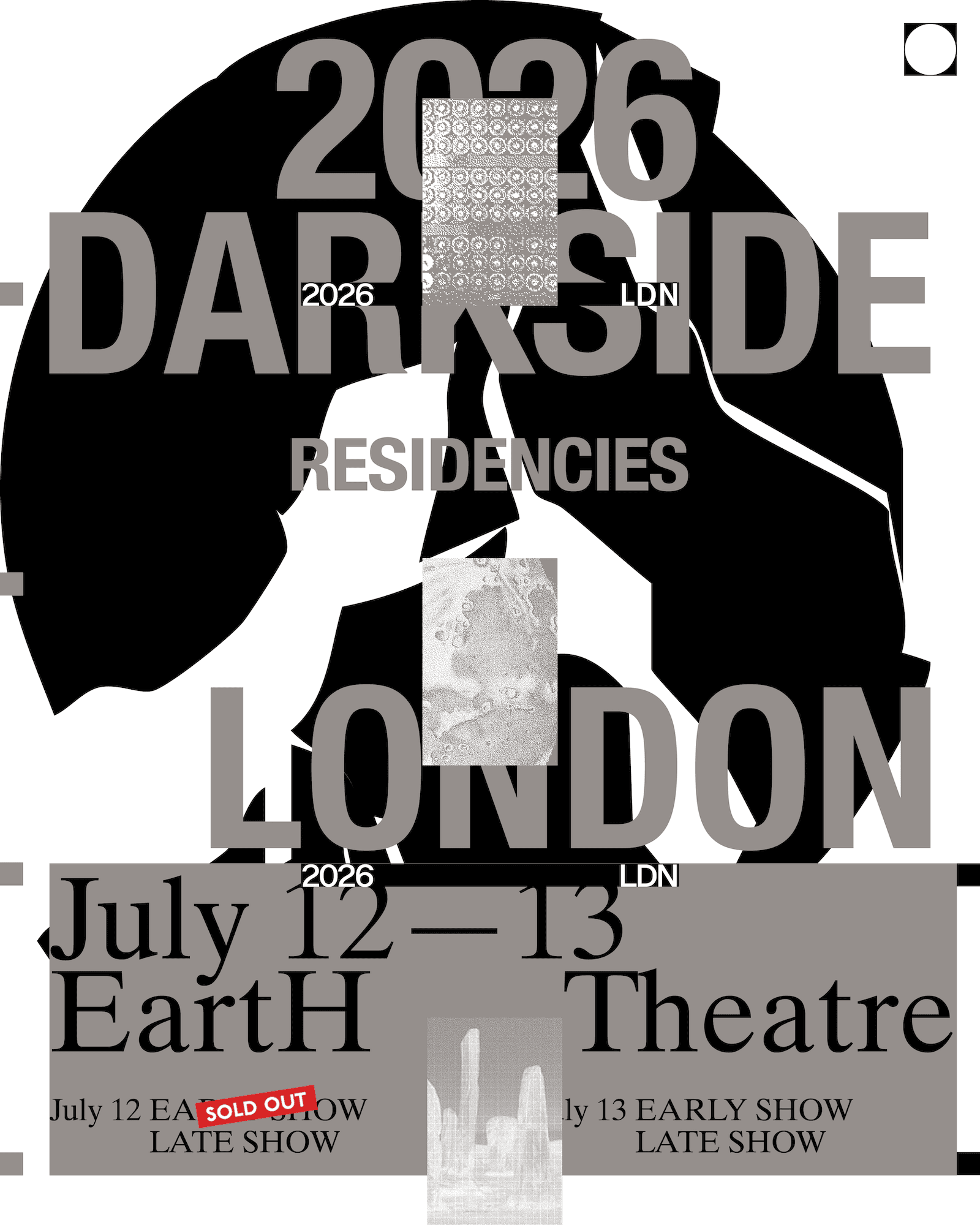 DARKSIDE (early show) at EartH