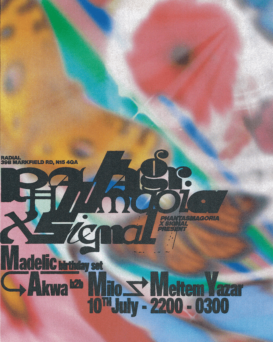 PHANTASMAGORIA x SIGNAL  ↠ Madelic, Meltem Yazar, AKWA b2b Milo at radial