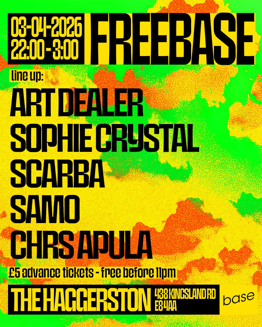 Base LDN presents FREEBASE - GOOD FRIDAY SPESH at The Haggerston