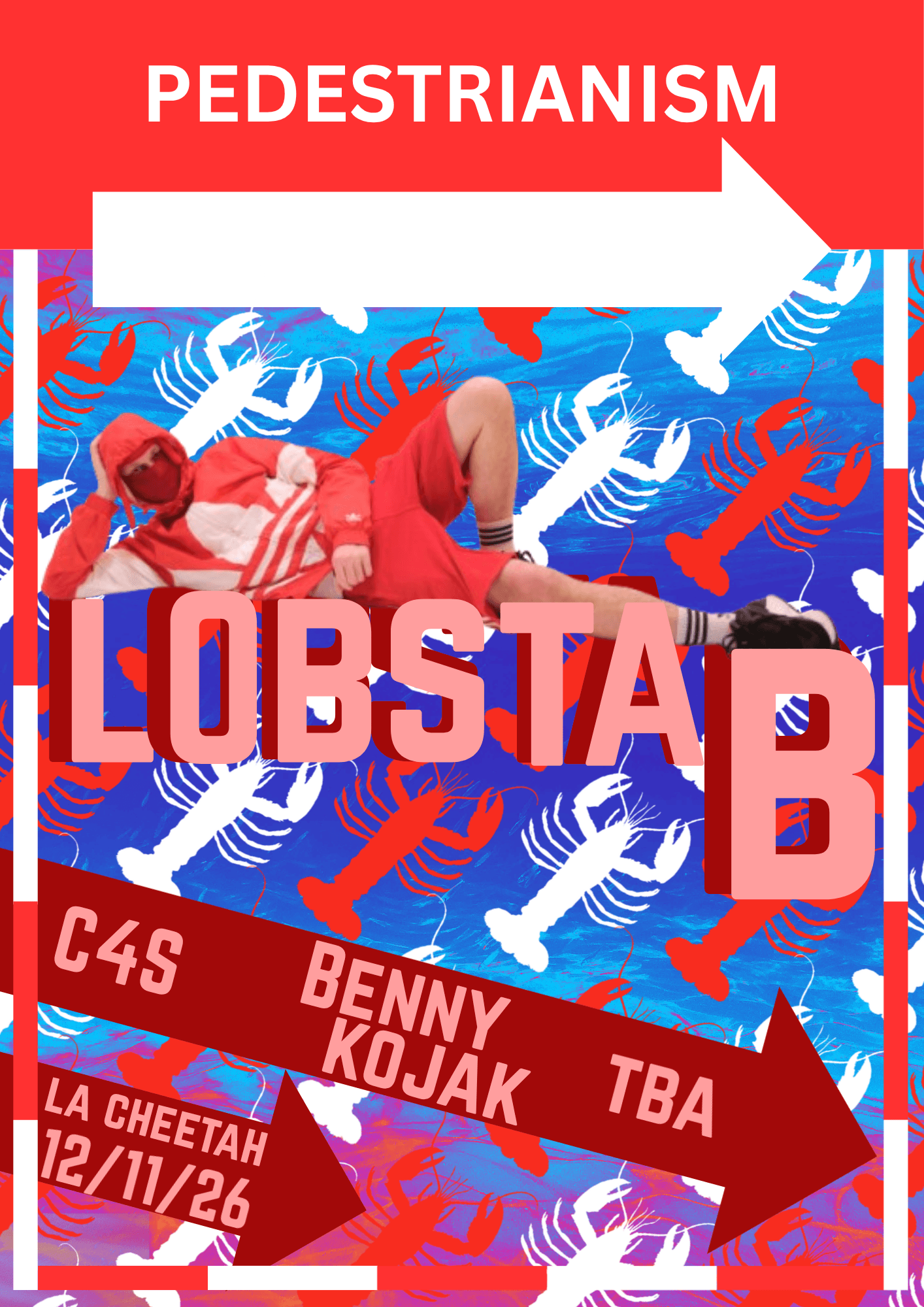 Pedestrianism presents - LOBSTA B