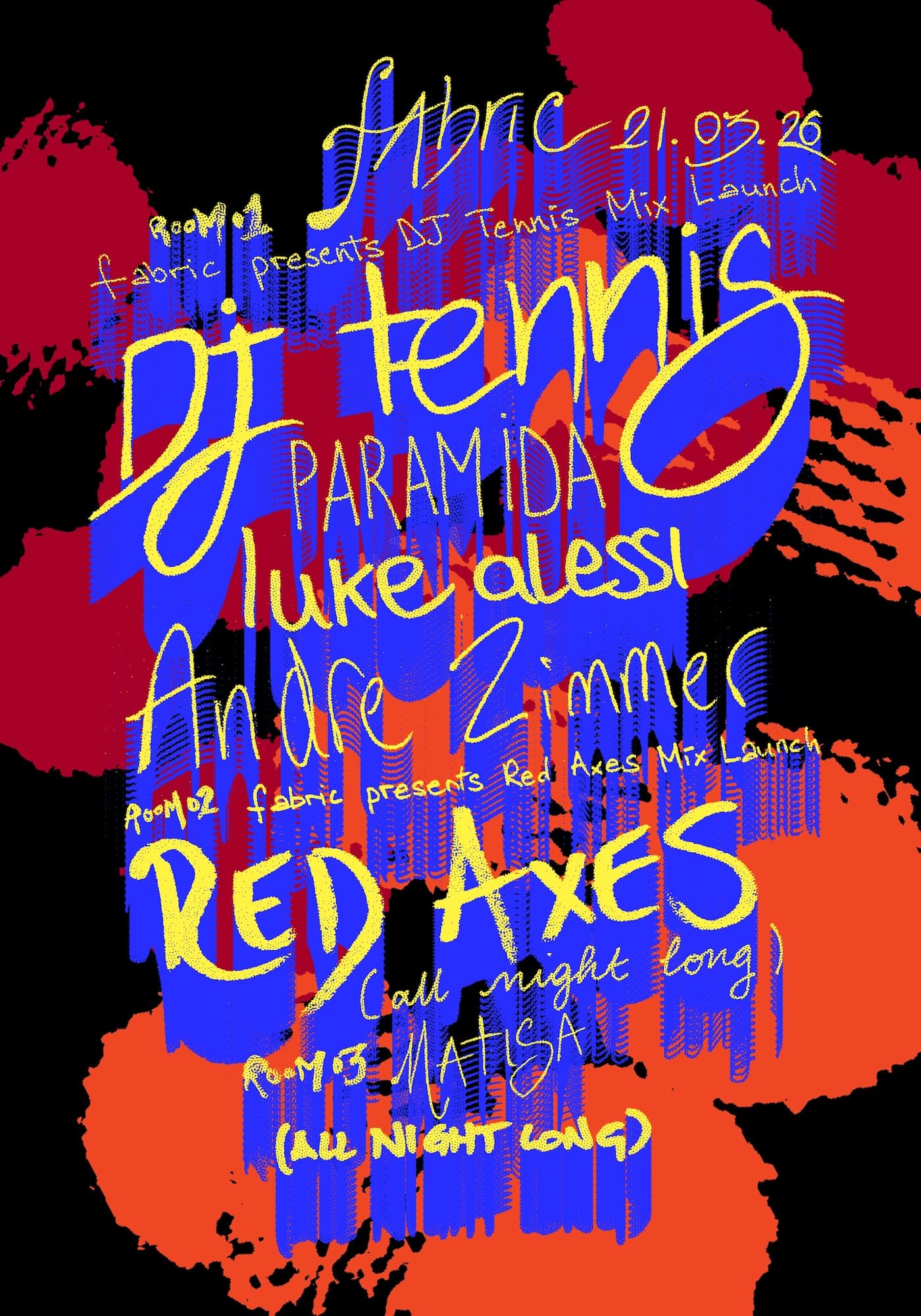 fabric: DJ Tennis, Red Axes (All Night Long), PARAMIDA, Luke Alessi, Andre Zimmer, Matisa at FabricXX