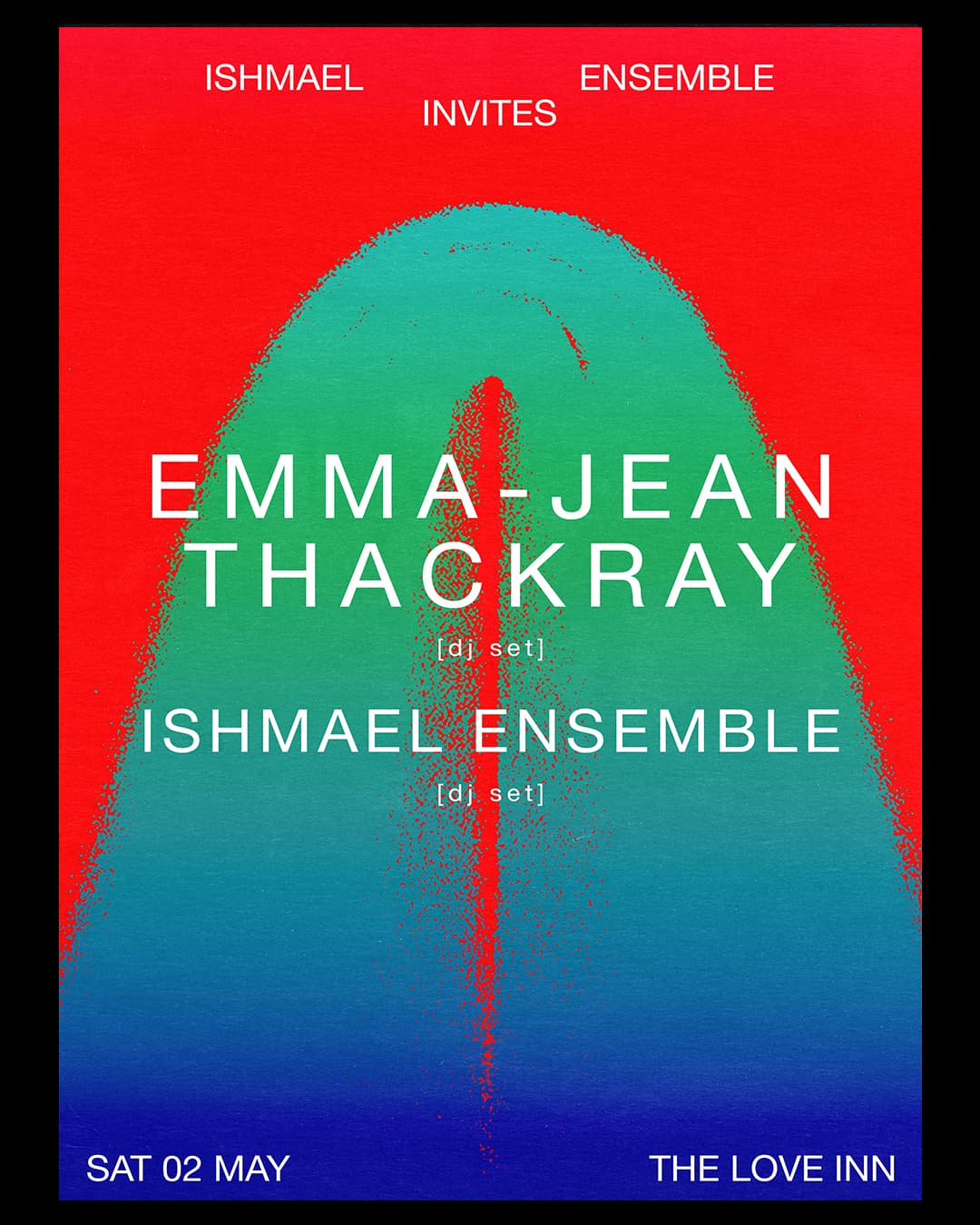 Ishmael Ensemble Invites #01 with Emma-Jane Thackery at The Love Inn