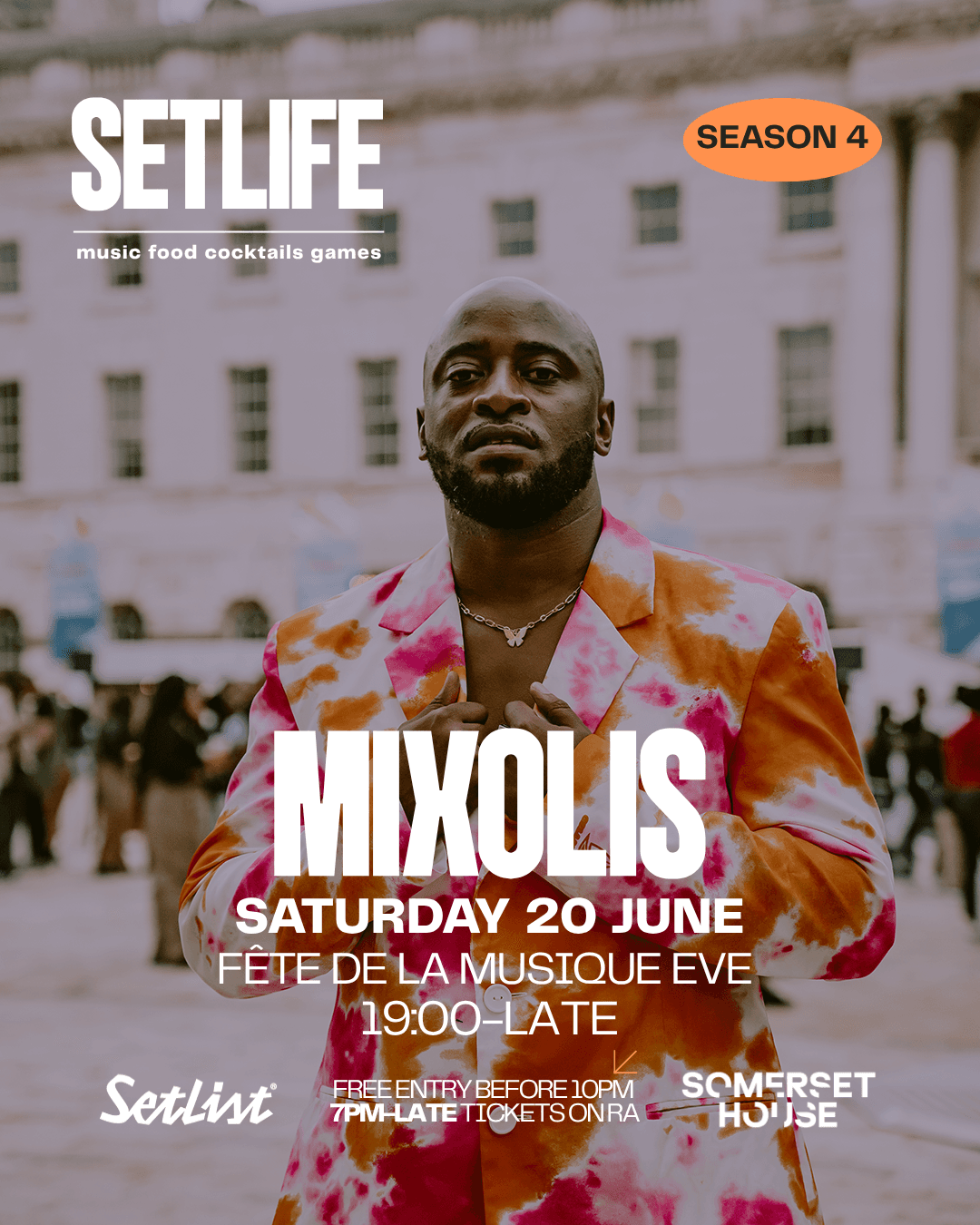 SETLIFE presents Mixolis: JUNE 20TH (FETE DE LA MUSIQUE EVE) at Setlist @ Somerset House