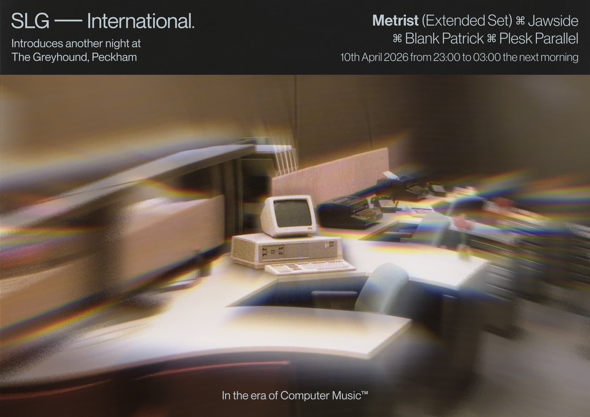 SLG International: Metrist at The Greyhound