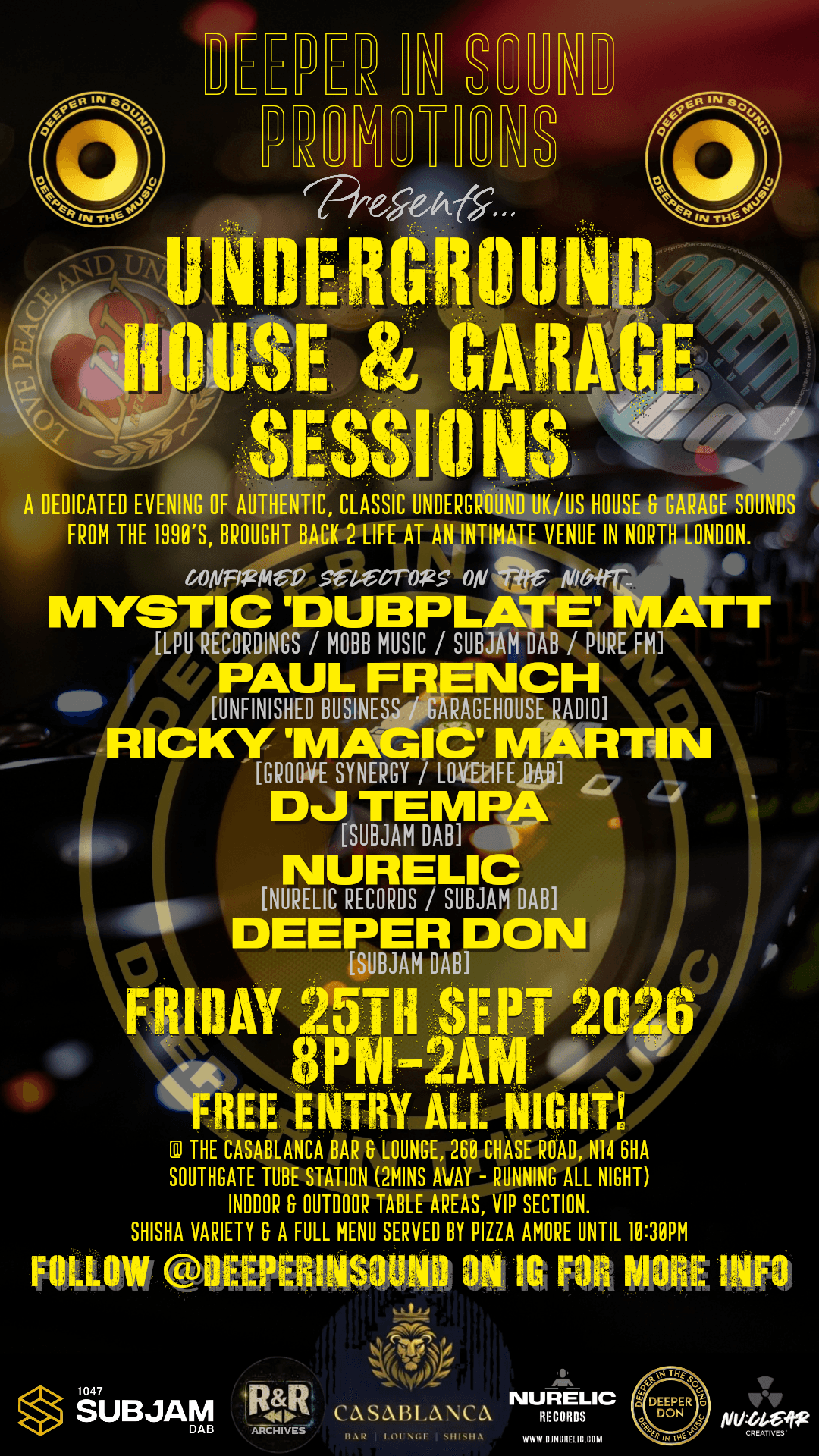 DEEPER IN SOUND UNDERGROUND HOUSE & GARAGE SESSIONS at Casablanca Bar & Lounge