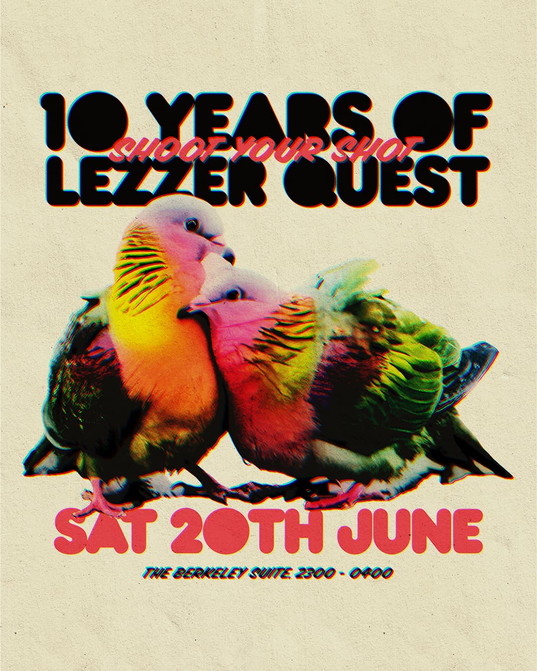 Shoot Your Shot - 10 YEARS OF LEZZER QUEST (ALL NIGHT LONG) at Berkeley Suite