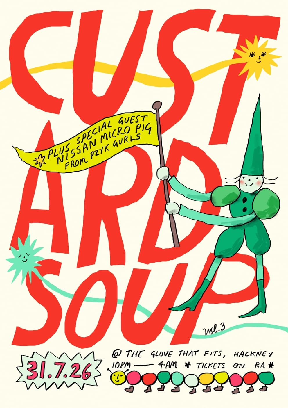 Custard Soup: Vol 3 - with special guest Nissan Micro Pig (Pzyk Gürls) at The Glove That Fits