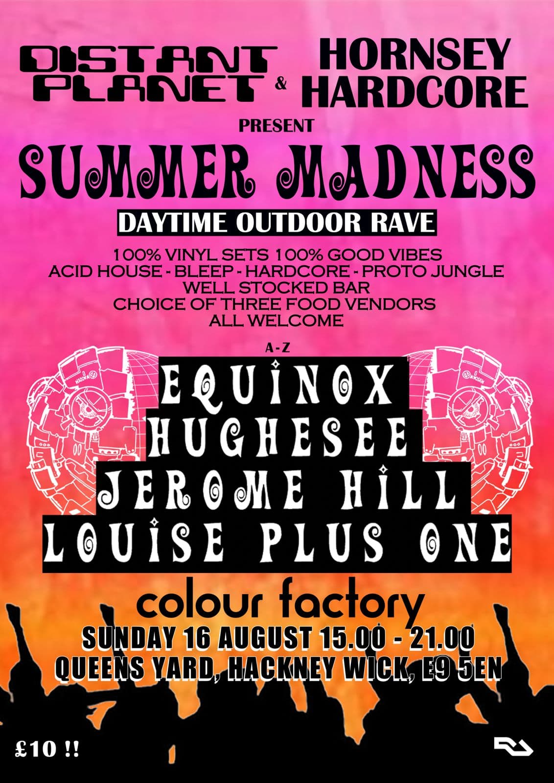 Distant Planet & Hornsey Hardcore - Summer Madness - outdoor day-time session at Colour Factory London