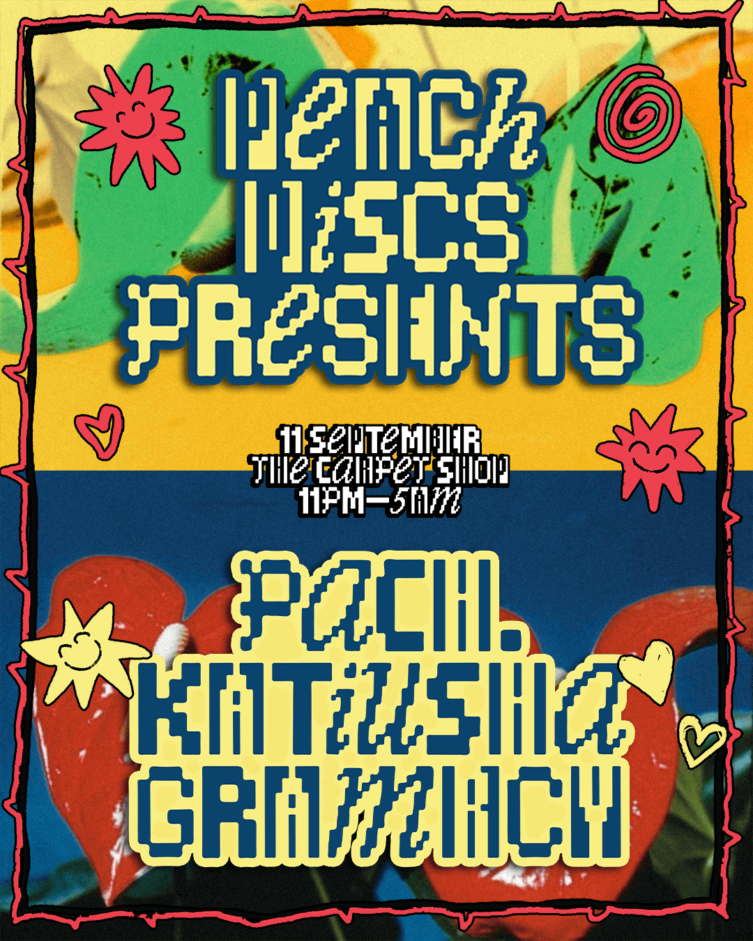Peach Discs presents: PACH., Katiusha & Gramrcy at The Carpet Shop