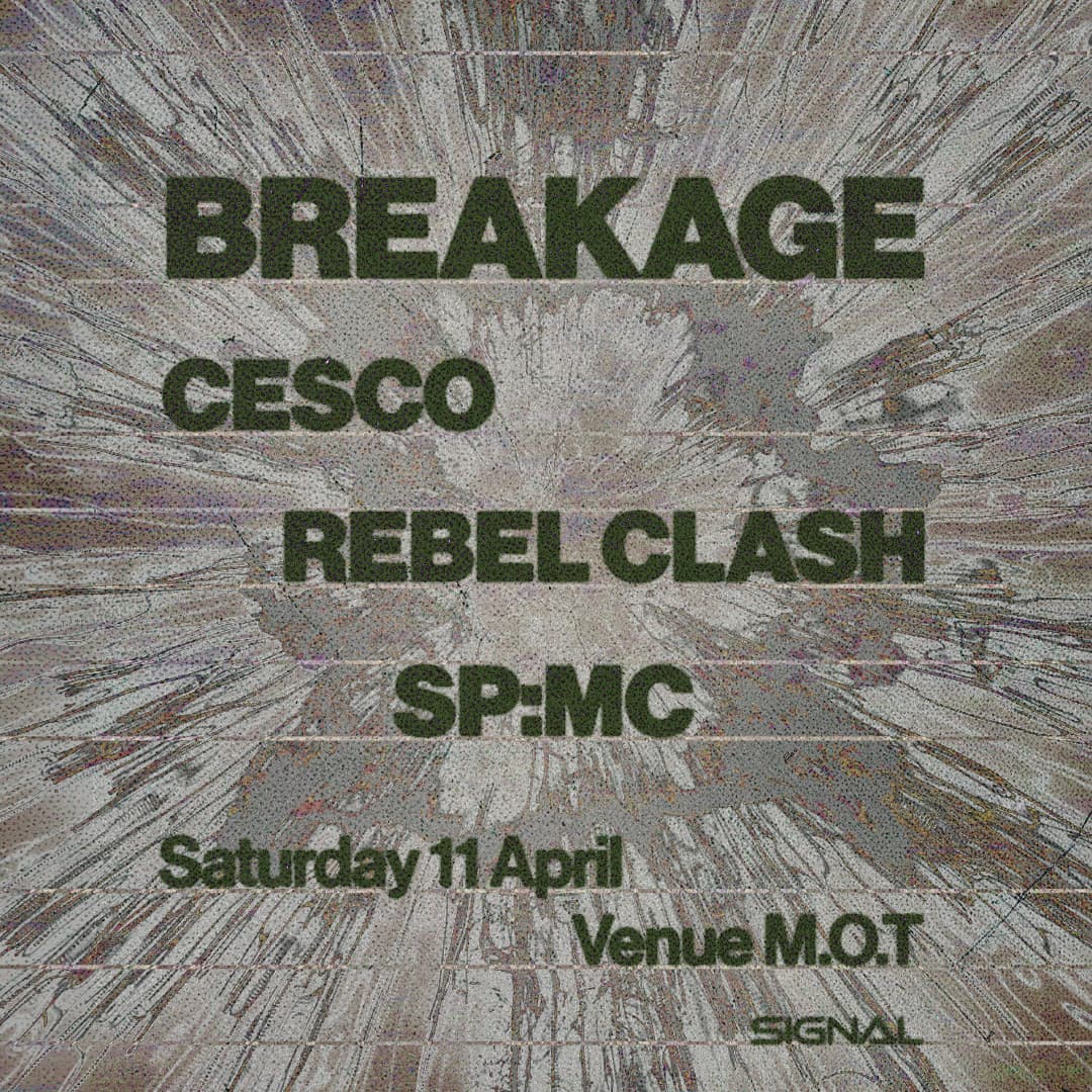 Breakage - Venue M.O.T at Venue MOT