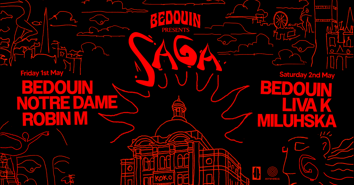 Bedouin presents SAGA: A full KOKO Takeover at KOKO