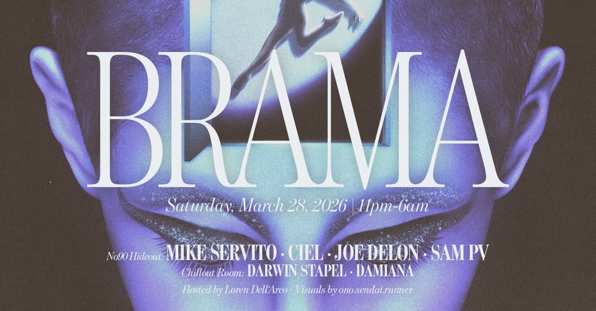 Brama 005: Mike Servito, Ciel, Joe Delon, Sam PV, Darwin Stapel, Damiana at NUMBER 90 LONDON