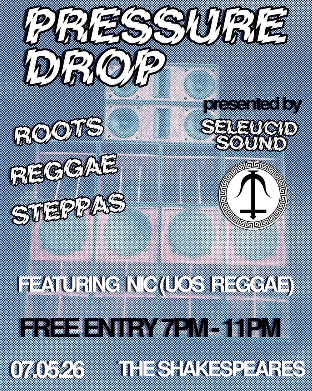 Pressure Drop #6 (Seleucid Sound) at Shakespeares