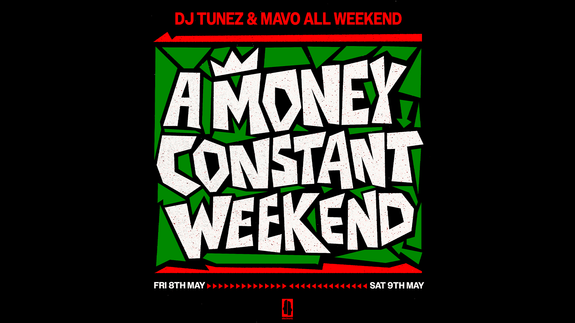 KOKO Electronic: DJ Tunez & Mavo - Money Constant Weekend at KOKO