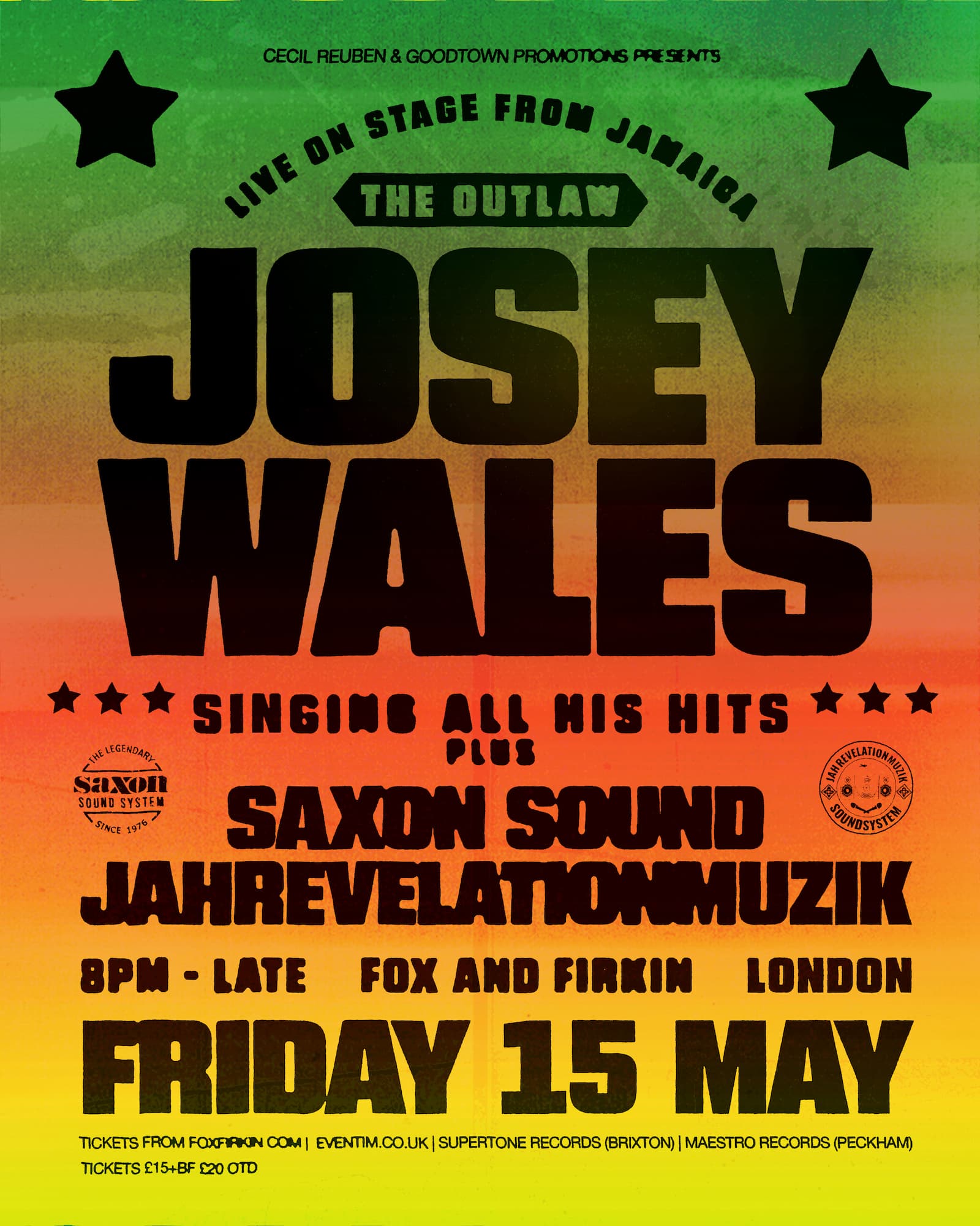 'The Outlaw' Josey Wales + Saxon Sound at Fox And Firkin