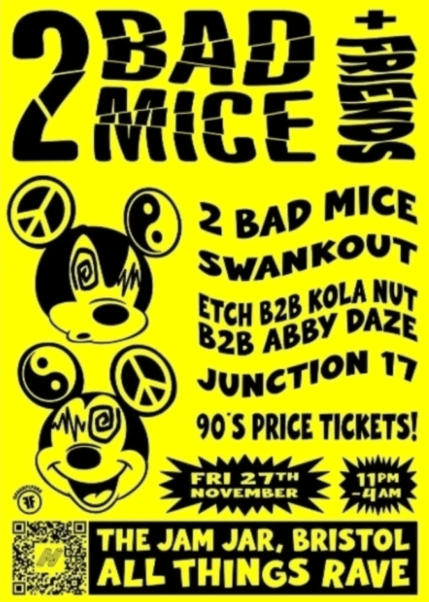 2 Bad Mice + Friends at The Jam Jar