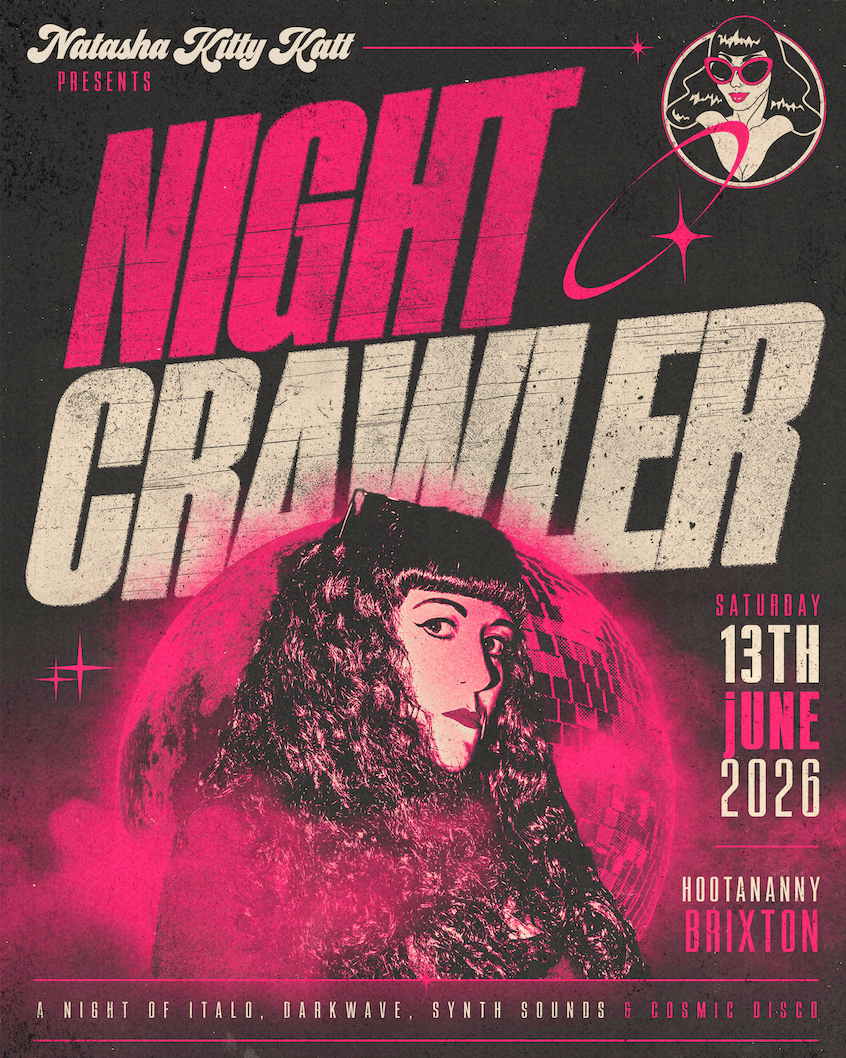 Natasha Kitty Katt: Night Crawler at Hootananny Brixton