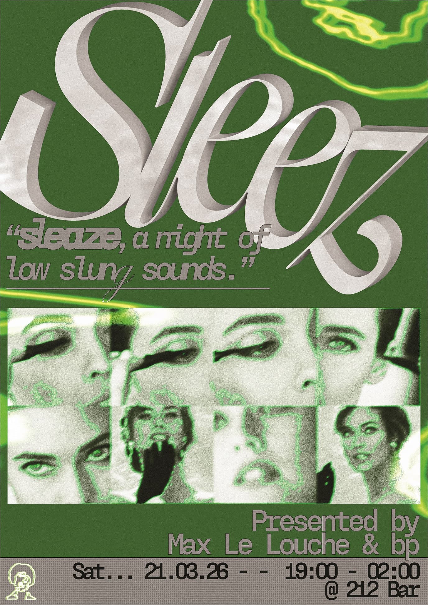 bp & Max Le Louche present: Sleez - Free Entry at The 212 Café & Bar