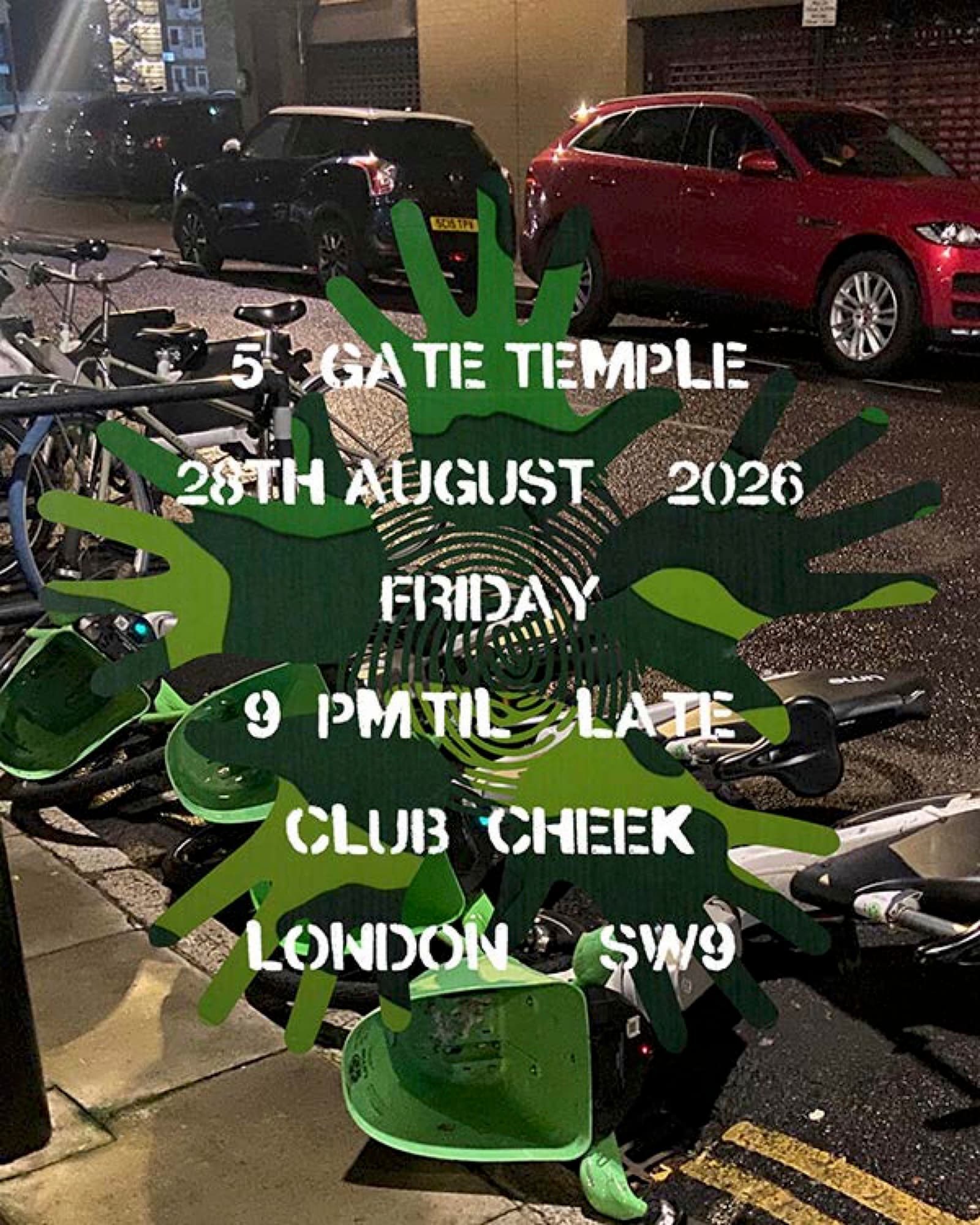 5 GATE TEMPLE ~ CARNIVAL WEEKEND at Club Cheek