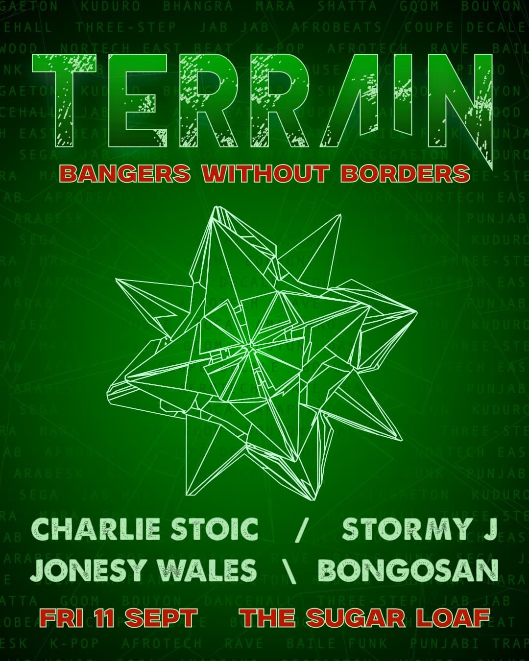 Terrain - 'Bangers Without Borders' (at The Sugar Loaf!) at The Sugar Loaf