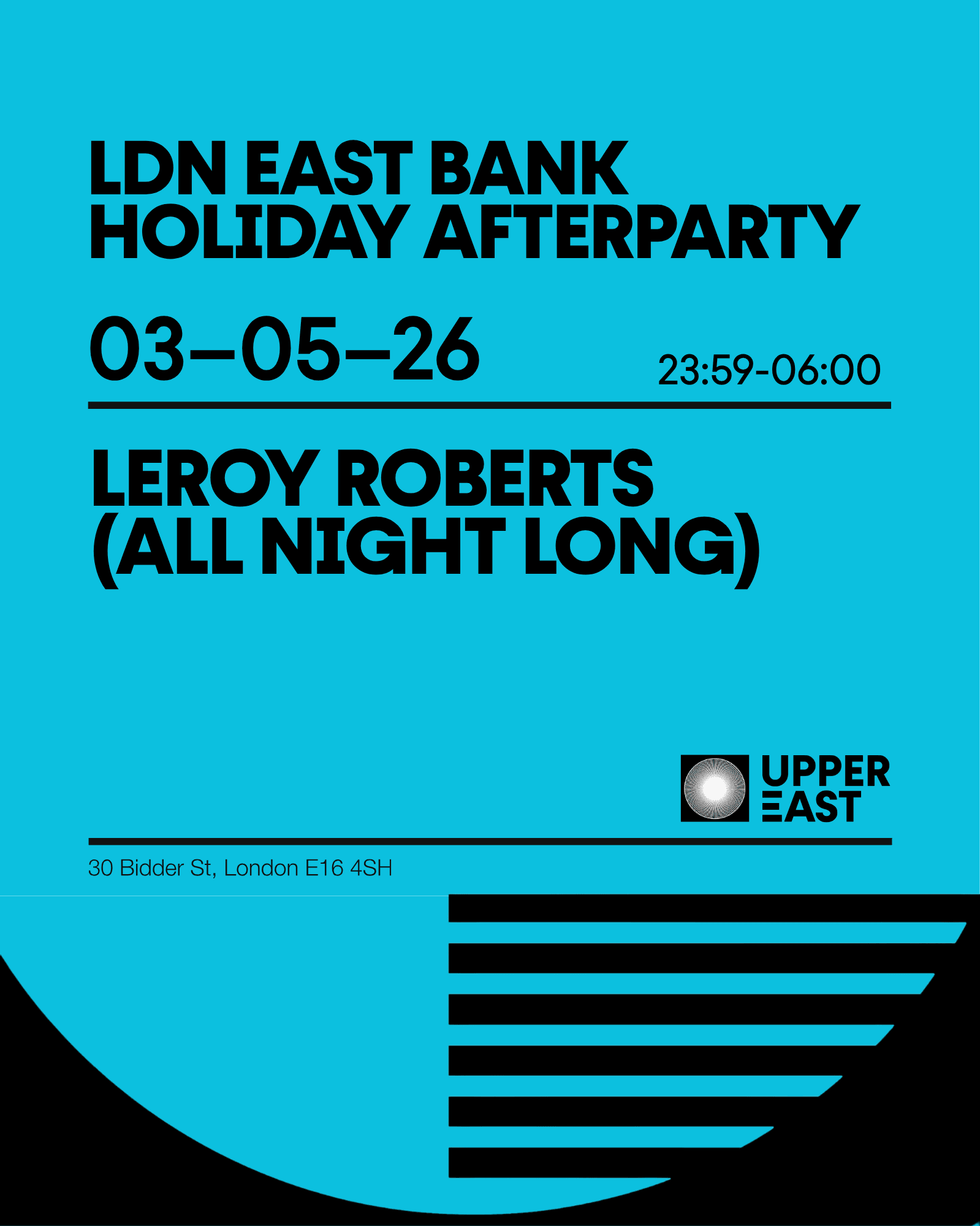 LDN East Bank Holiday Afterparty at Upper East