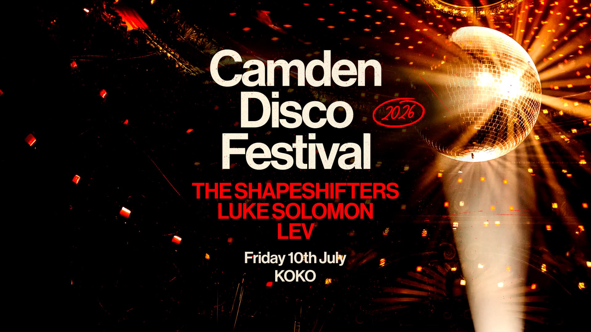 Camden Disco Festival: The Shapeshifters, Luke Solomon, LEV at KOKO