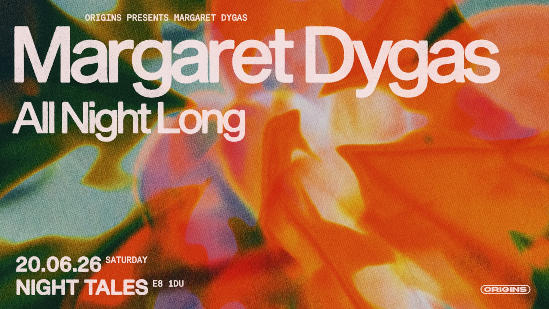 Origins: Margaret Dygas (All Night Long) at Night Tales