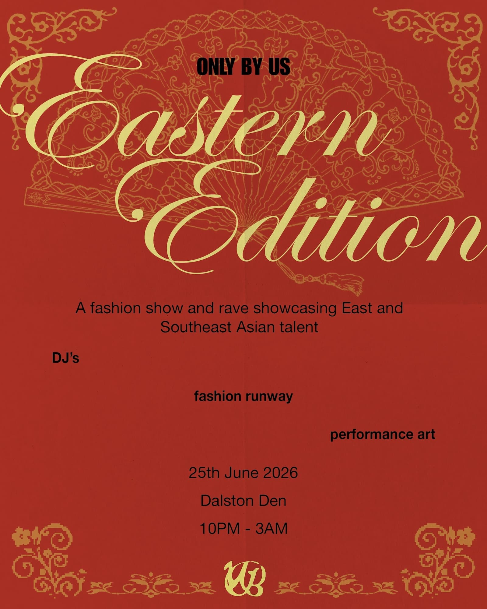 Only By Us: Eastern Edition at Dalston Den