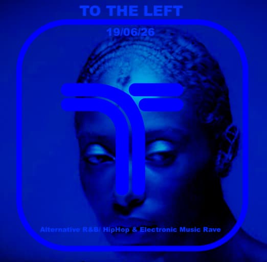 To The Left at ELECTROWERKZ