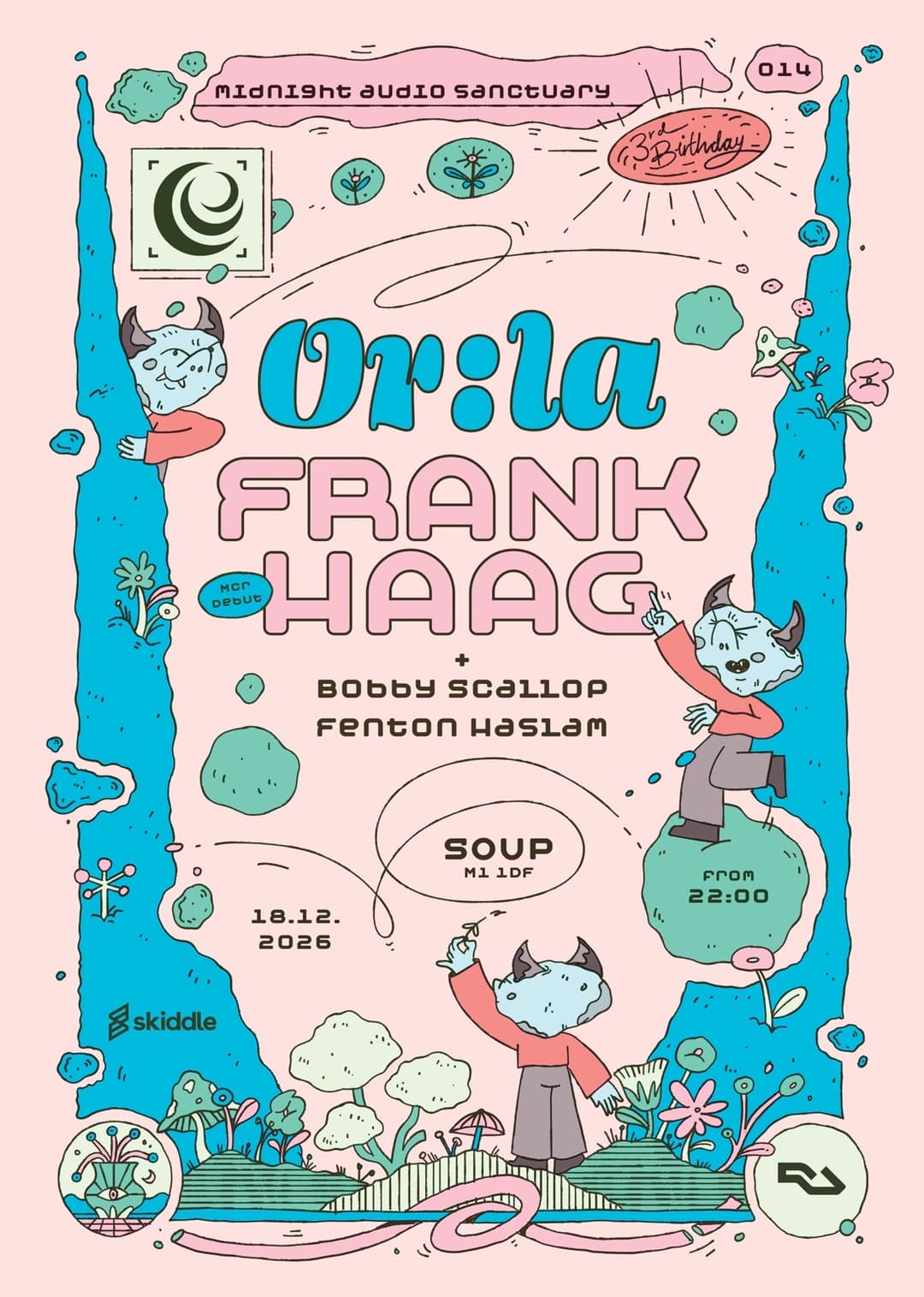MAS: 3rd Birthday with Or:la, Frank Haag[mcr debut], Bobby Scallop + Fenton Haslam