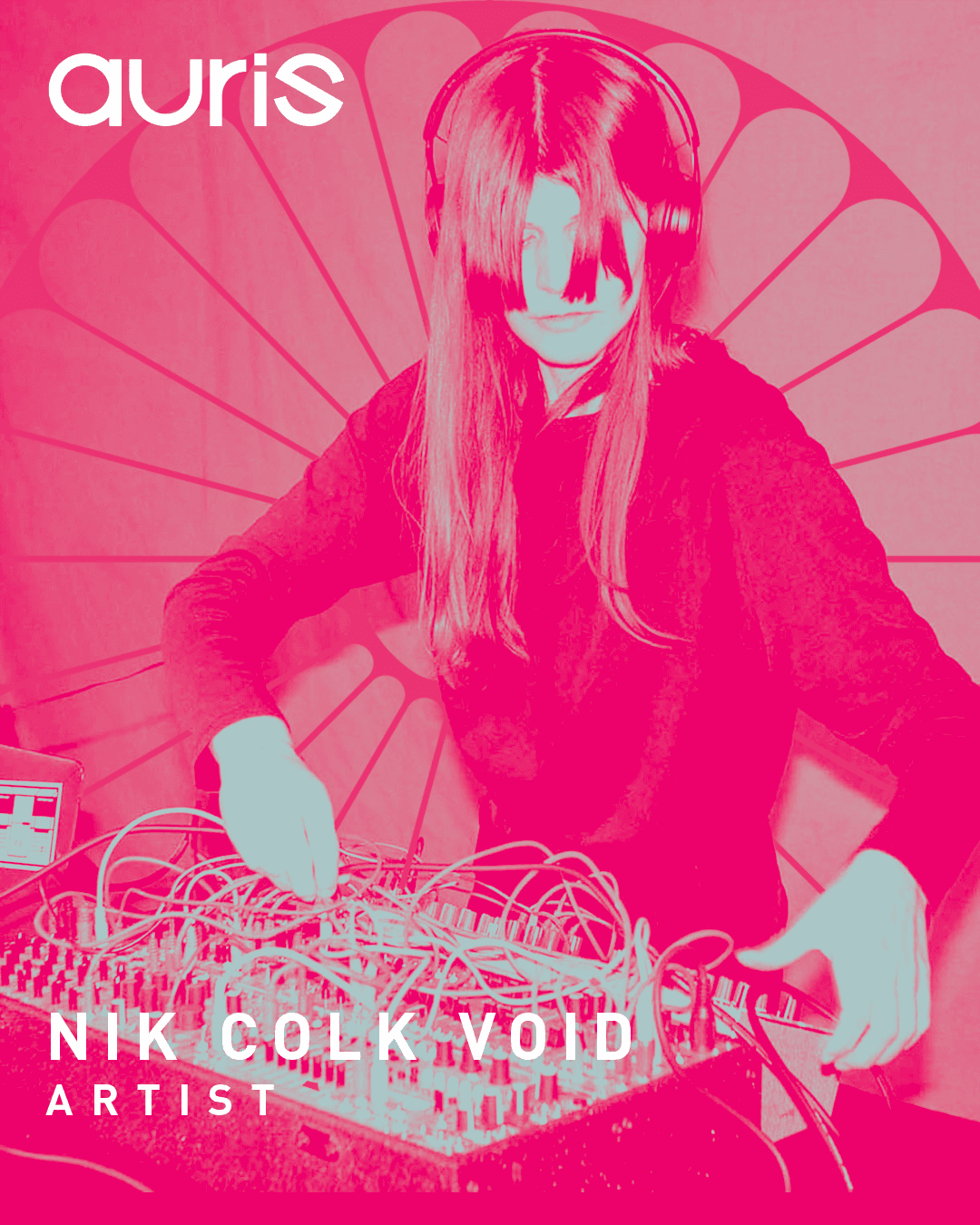 Auris Festival: Nik Colk Void
