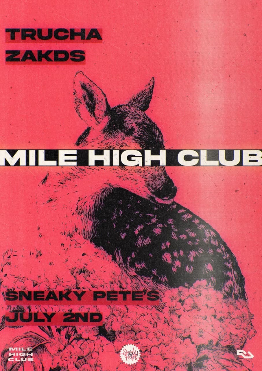 Mile High Club: Trucha & ZAKDS at Sneaky Pete's
