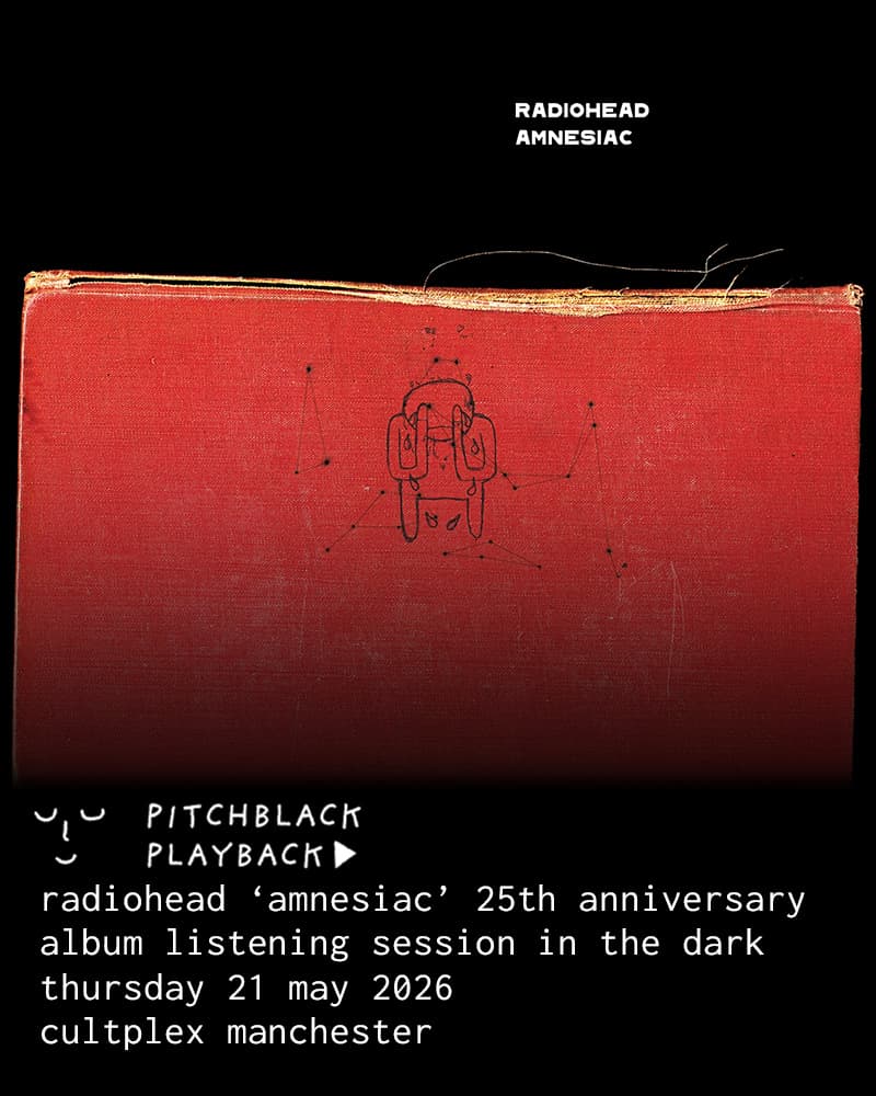 Pitchblack Playback: Radiohead 'Amnesiac' (25th Anniversary) at Cultplex