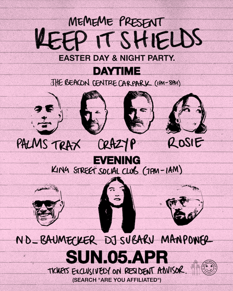 Keep It Shields Day & Night with Palms Trax, Crazy P, ND Baumecker, DJ Subaru, Man Power &ROSIE at Are You Affiliated