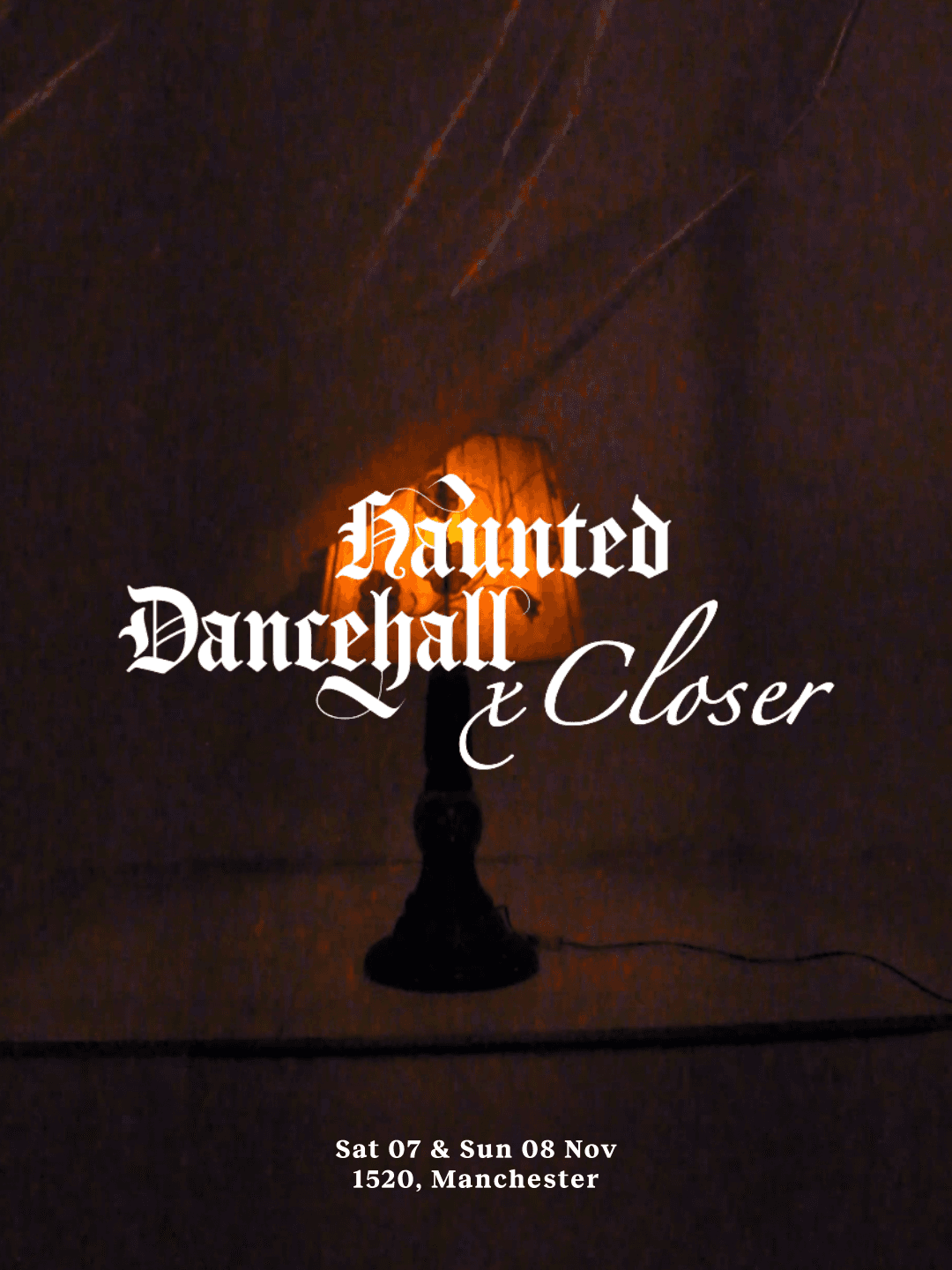 Closer x Haunted Dancehall at 1520