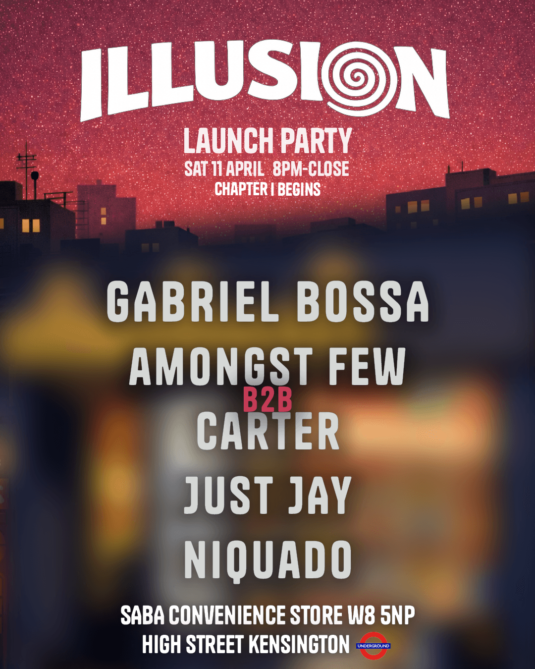 ILLUSION: Launch Party at Saba Convenience Store