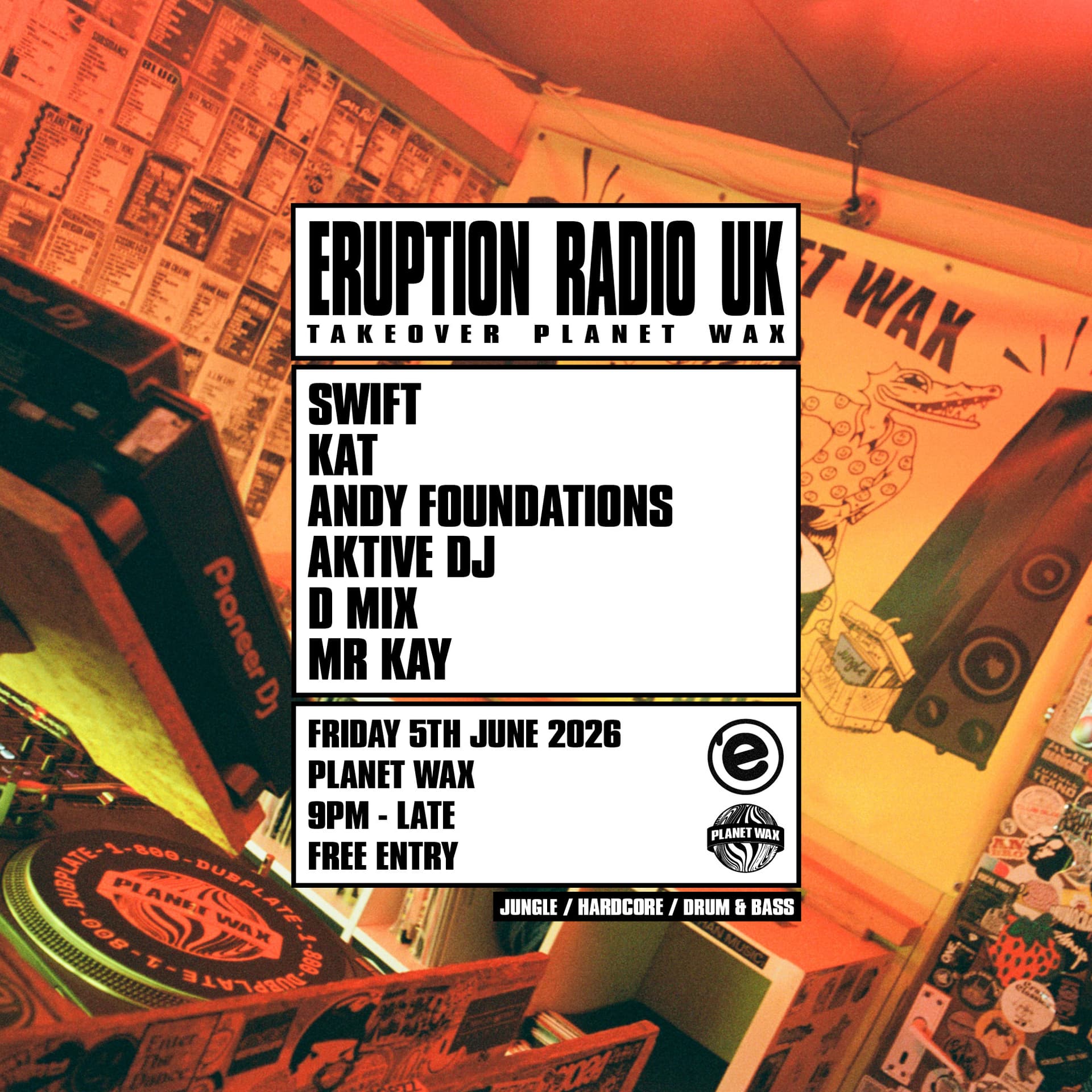 Eruption Radio UK Takeover at Planet Wax