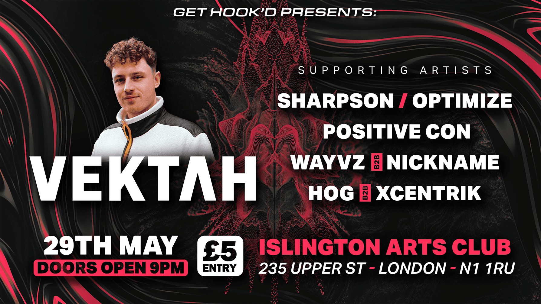 Get Hook'd presents: VEKTAH at Islington Arts Club