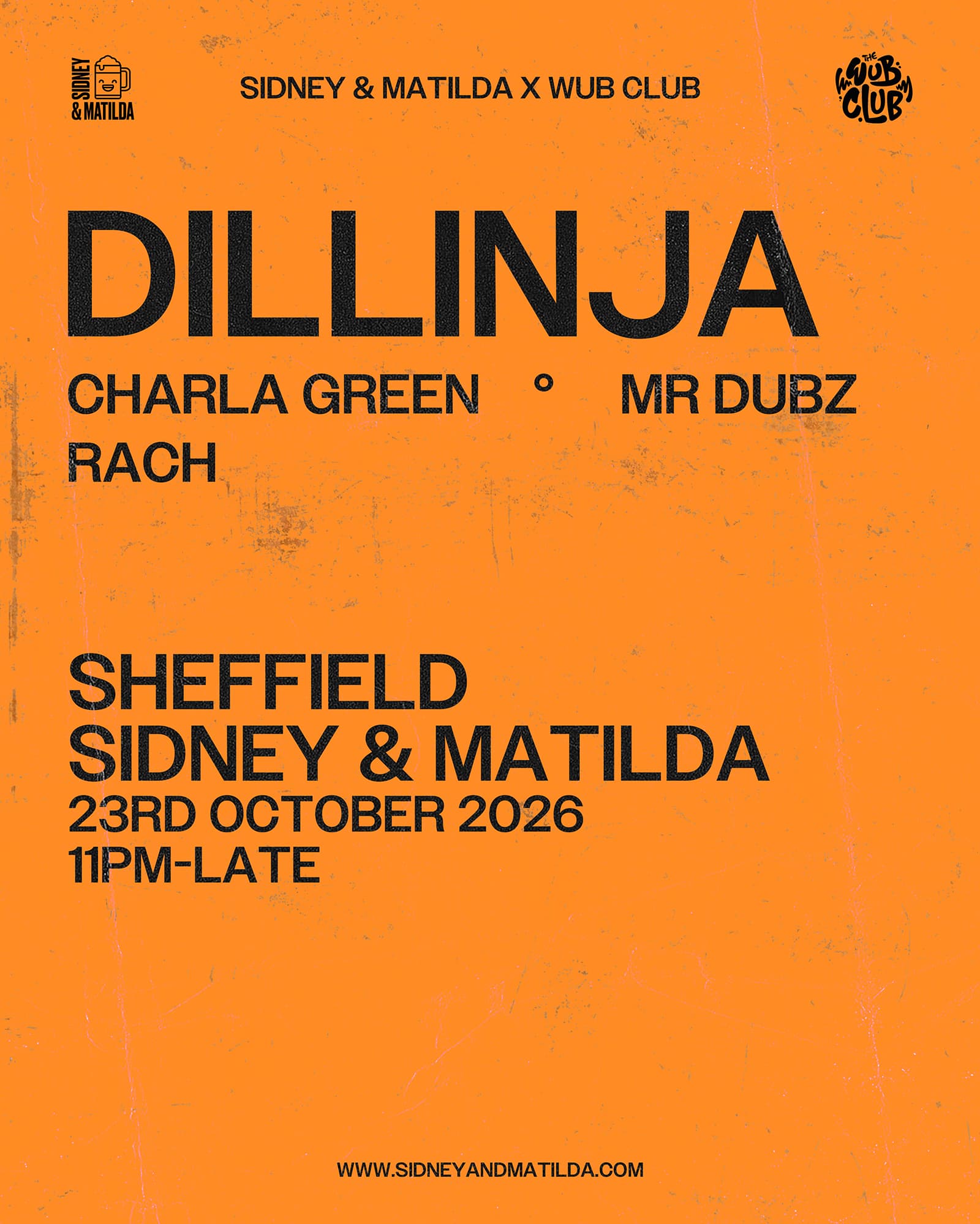 S&M x Wub Club presents: Dillinja at Sidney & Matilda