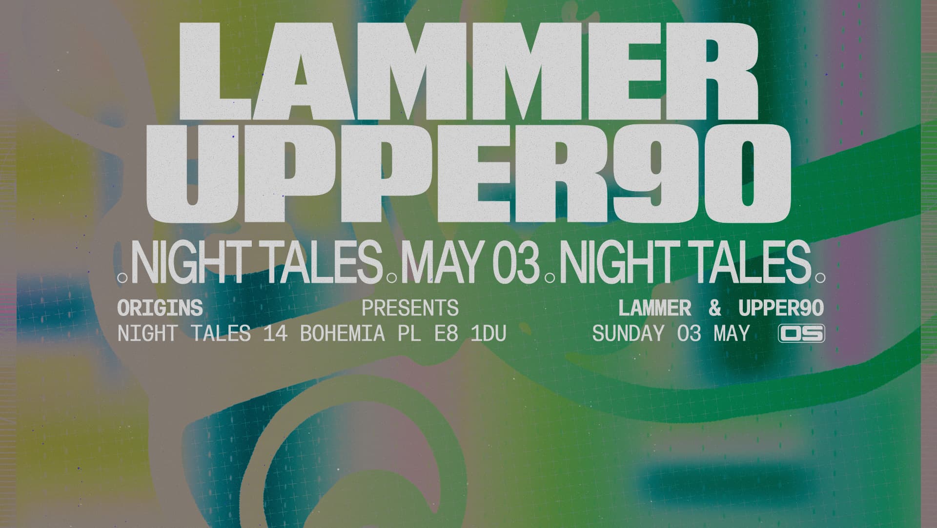 Origins: LAMMER & Upper90 at Night Tales