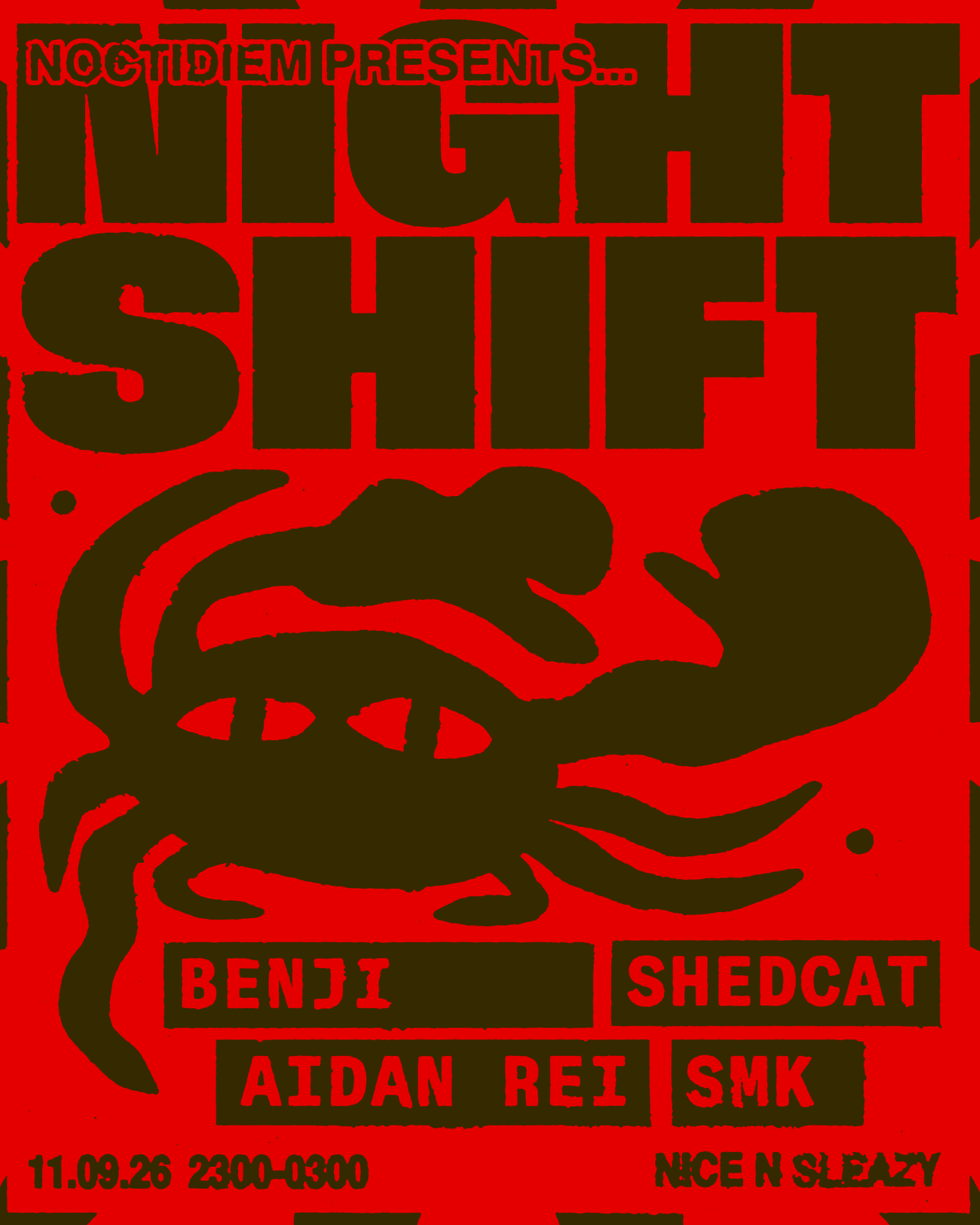 NIGHTSHIFT: Aidan Rei, Bnji, Shedcat, SMK