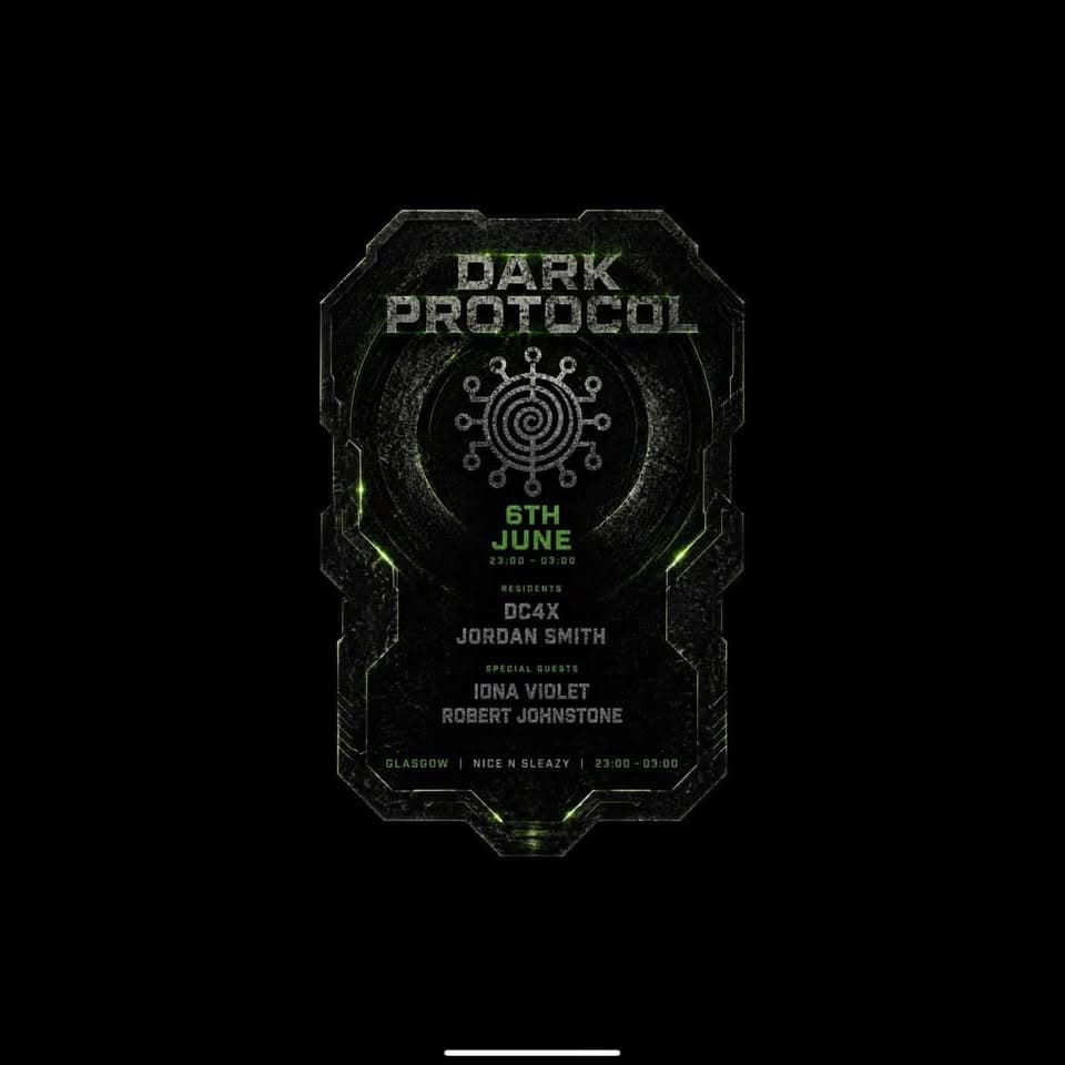 DARK PROTOCOL W ROBERT JOHNSTONE / IONA VIOLET at Nice N Sleazy