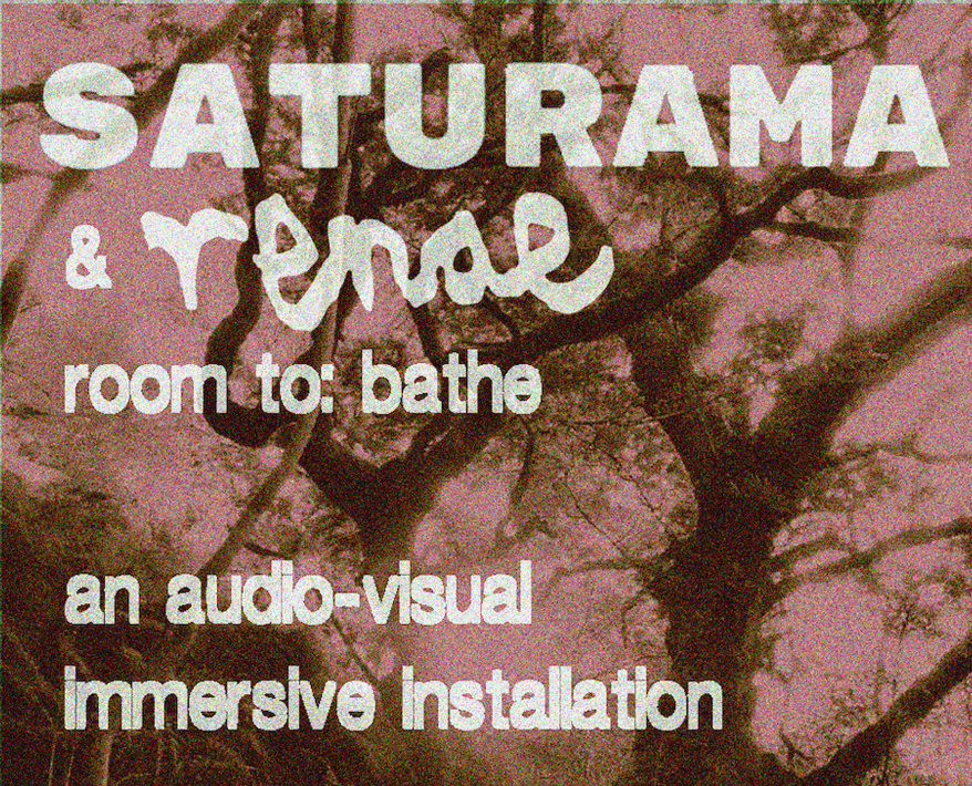 renae x Saturama presents room to: breathe at renae