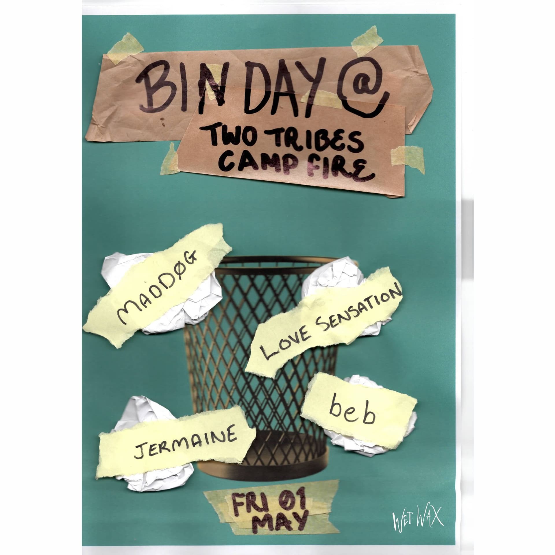 BIN DAY at Two Tribes Campfire at Campfire [Two Tribes]